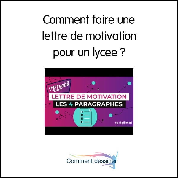 Comment faire une lettre de motivation pour un lycée